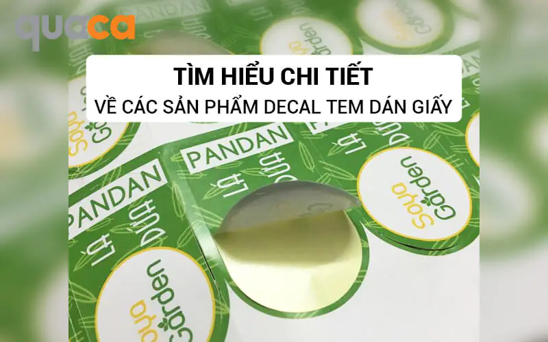 tìm hiểu chi tiết về decal tem giấy