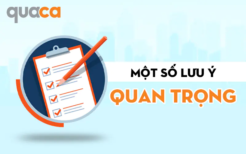 Một Số Lưu Ý Quan Trọng