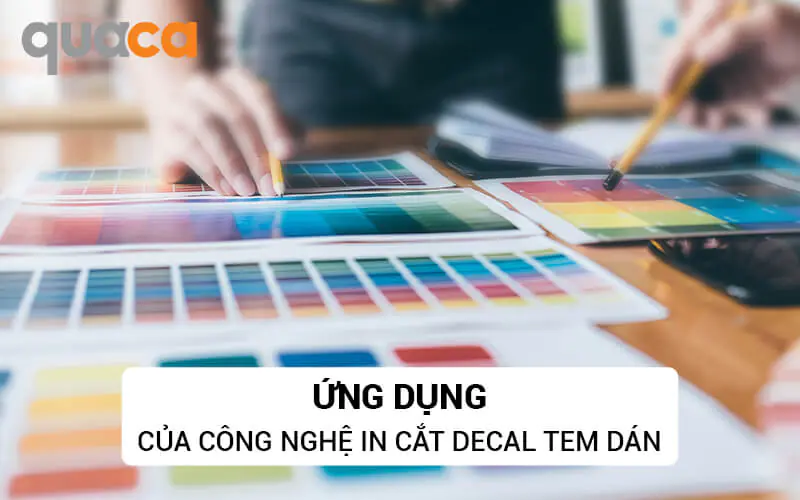ứng dụng thực tế của công nghệ in decal tem dán