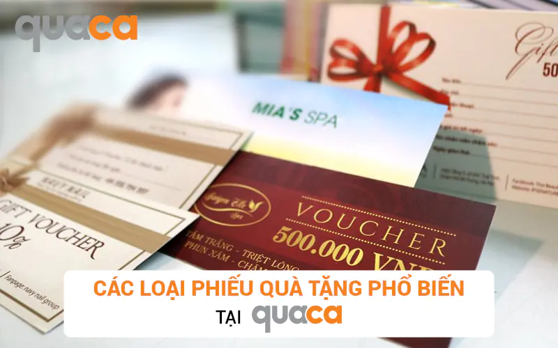 Các loại phiếu quà tặng phổ biến tại Quaca