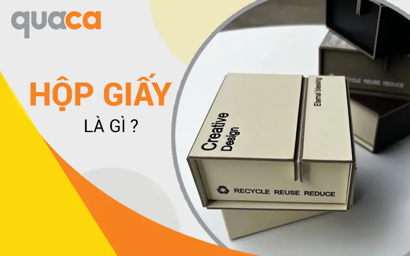 Hộp giấy là gì?