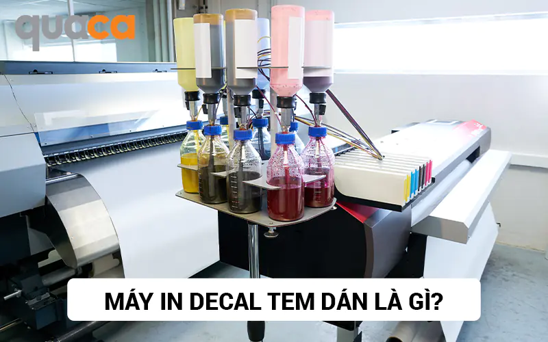 Máy in Decal tem dán là gì?