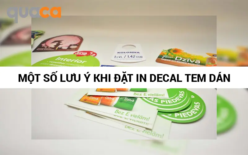 Một số lưu ý khi đặt in Decal tem dán