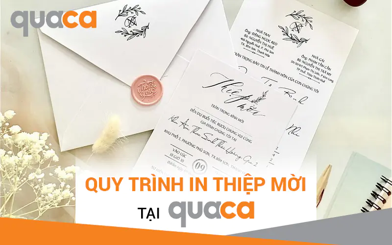 Quy trình in thiệp mời tại Quaca