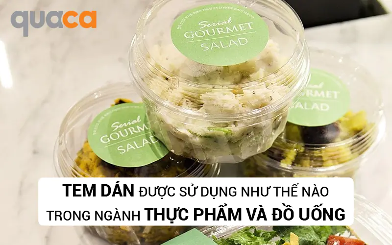 Tem dán được sử dụng như thế nào trong ngành thực phẩm và đồ uống