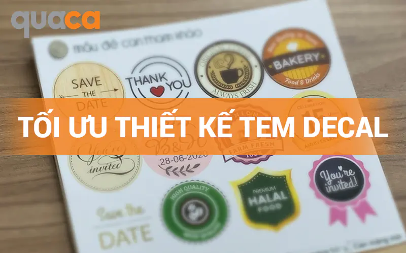 Tối ưu thiết kế tem decal