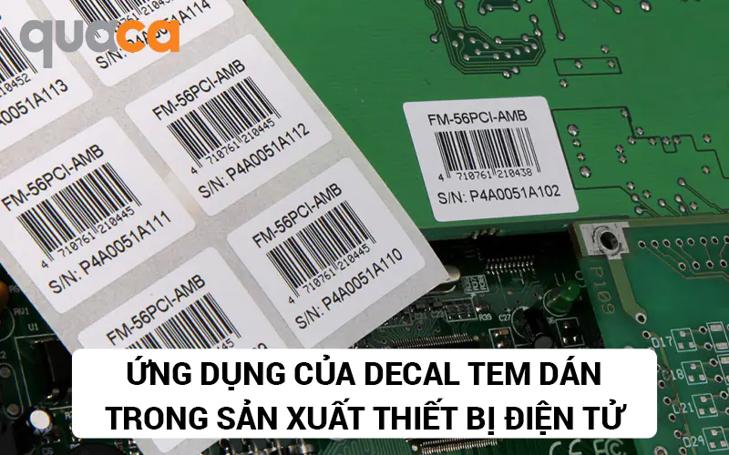 Ứng dụng của Decal tem dán trong sản xuất thiết bị điện tử