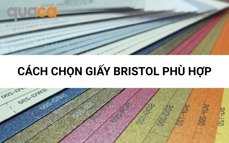 Cách chọn giấy Bristol phù hợp