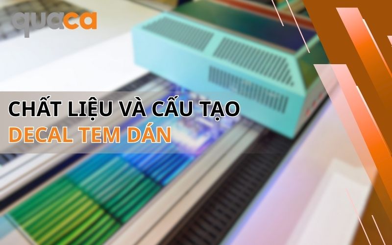 Chất liệu và cấu tạo decal tem dán