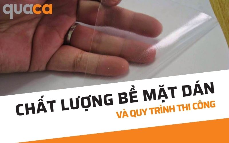 Chất lượng bề mặt dán và quy trình thi công