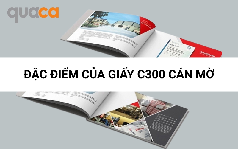Đặc điểm nổi bật của giấy C300 cán mờ