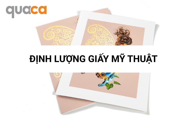 Định lượng và khổ giấy mỹ thuật trong in ấn