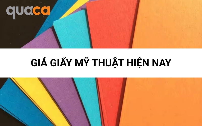 Giá giấy mỹ thuật hiện nay