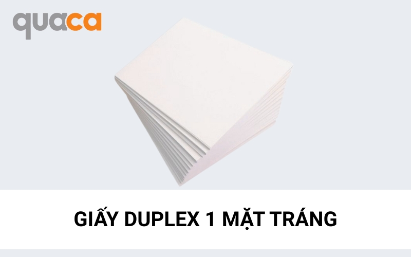 Giấy Duplex 1 mặt tráng