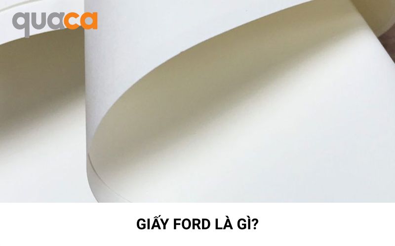 Giấy Ford là gì?
