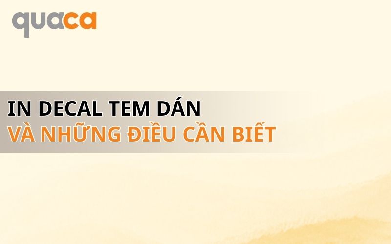 In decal tem dán và những điều cần biết