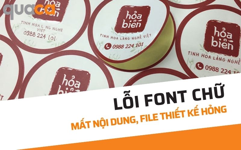 Lỗi font chữ, mất nội dung, file thiết kế hỏng