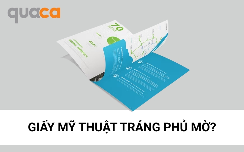 Tại sao gọi là giấy mỹ thuật tráng phủ mờ?