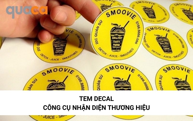 Tem decal: Công cụ hỗ trợ nhận diện thương hiệu
