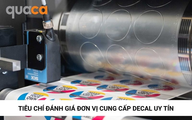 Tiêu chí đánh giá đơn vị cung cấp tem decal uy tín