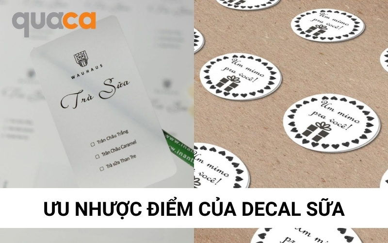 Ưu nhược điểm của decal sữa