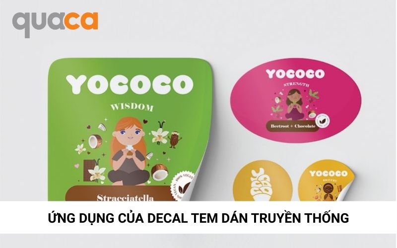 Ứng dụng theo của decal tem dán truyền thống 