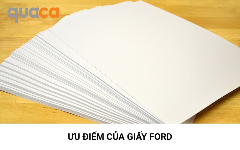 Ưu điểm của giấy Ford
