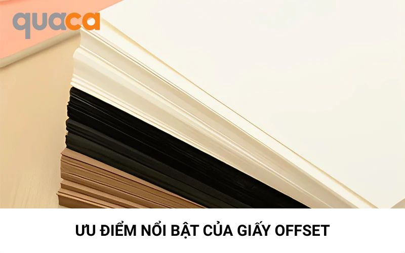 Ưu điểm nổi bật của giấy offset trong thực tế